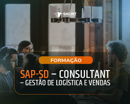 SAP-SD – CONSULTANT – GESTÃO DE LOGÍSTICA E VENDAS